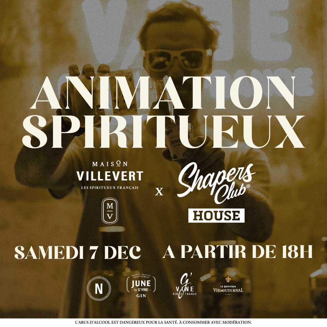 Affiche de l'événement "Animation Spiritueux" de Maison Villevert et Shapers Club House, célébrant les univers locaux dynamiques. Avec les logos et les détails de l'événement du 7 décembre à partir de 18h.