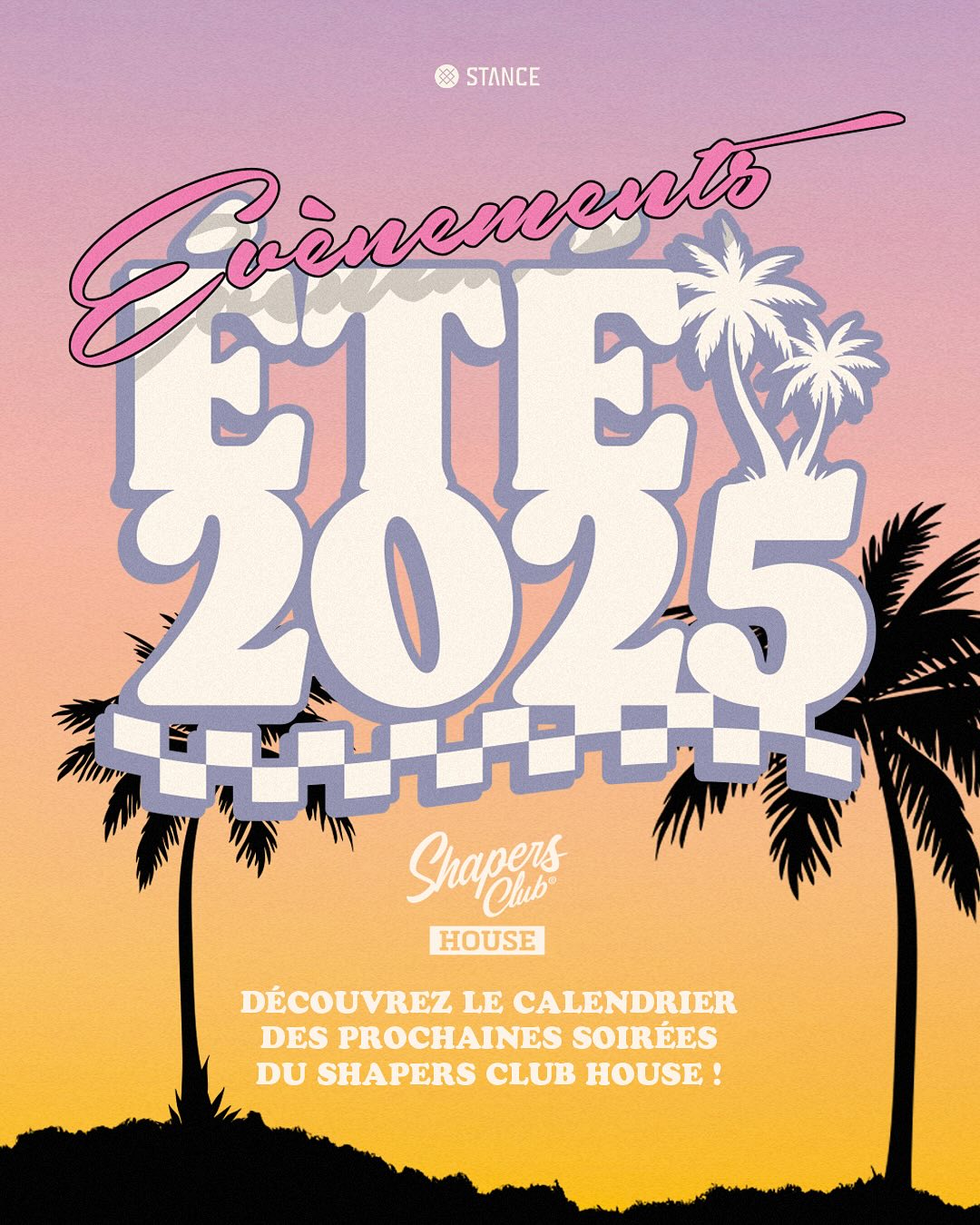 Une affiche colorée avec des palmiers et un coucher de soleil en arrière-plan annonce « Événements Été 2025 » et fait la promotion des événements passionnants à venir au Shapers Club House à Marennes, le tout en français.
