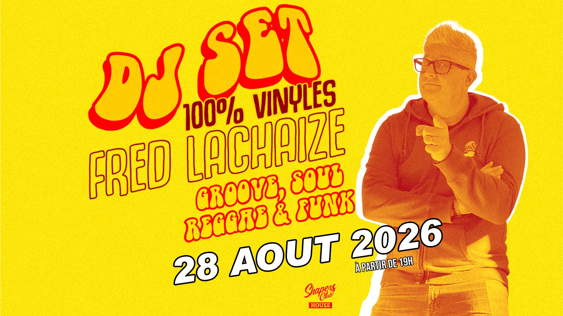 Affiche du DJ set vinyles de Fred Lachaize au Shapers Club House à Marennes