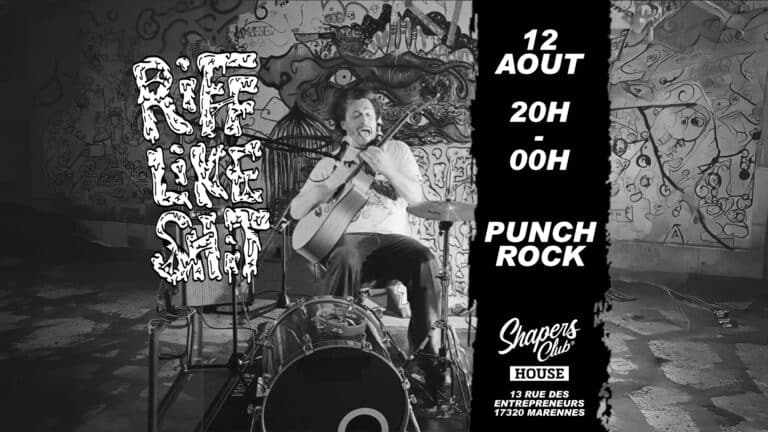 Riff Like Shit One Man Band đ€đ„ au Shapers Club House Ă Marennes