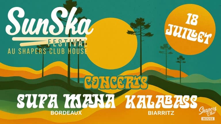 SunSka Festival le 18 juillet au Shapers Club House à Marennes