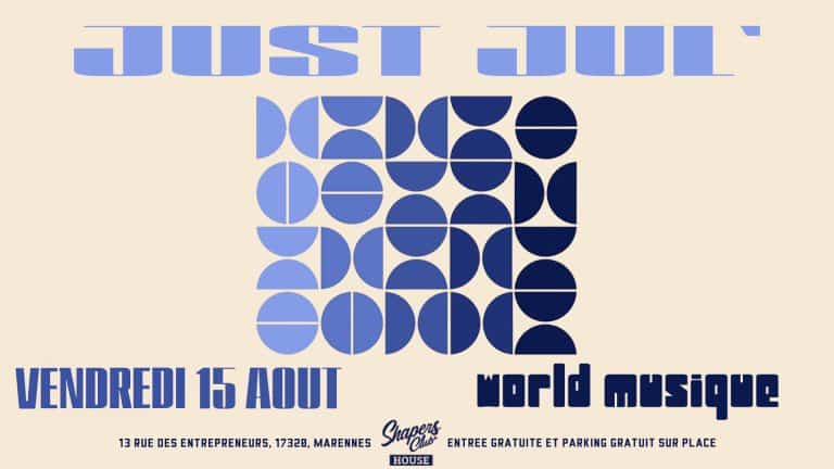 Just Jul' - Soirée World Musique au Shapers Club House à Marennes